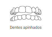 dentes apinhados