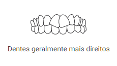 dentes mais direitos